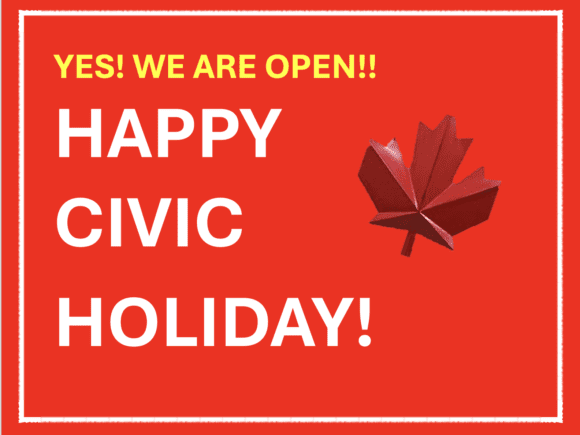 HAPPY CIVIC HOLIDAY WEEKEND!